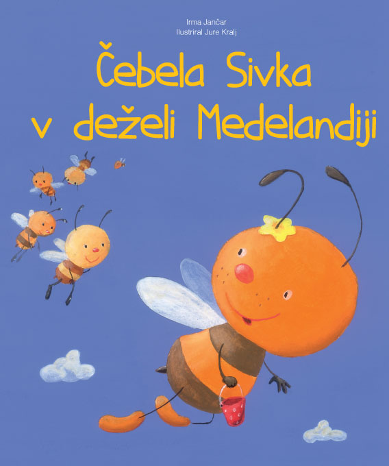 Čebela Sivka v deželi Medelandiji